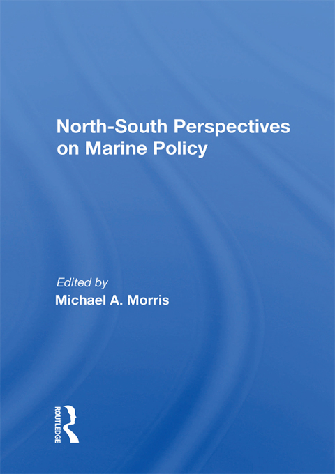 Cover image for book North-south Perspectives On Marine Policy