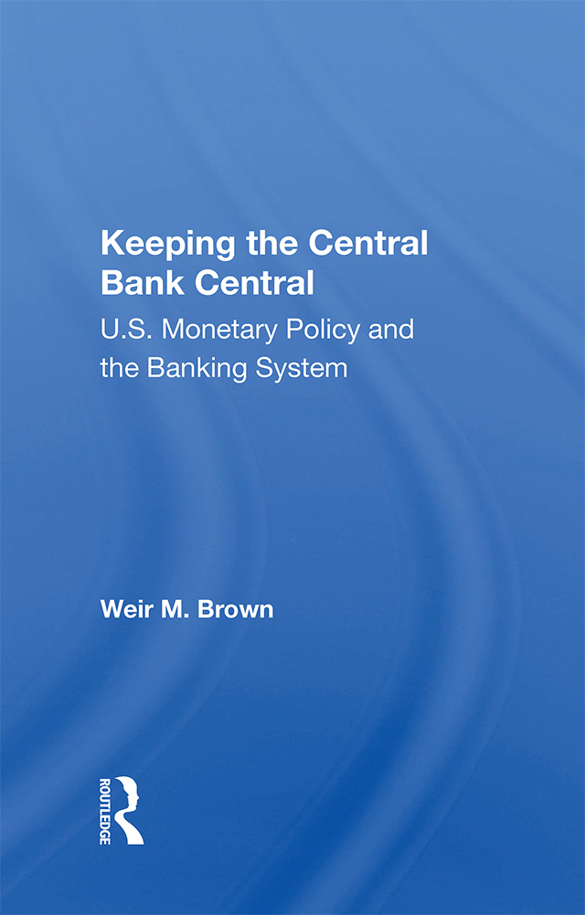 Keeping The Central Bank Central