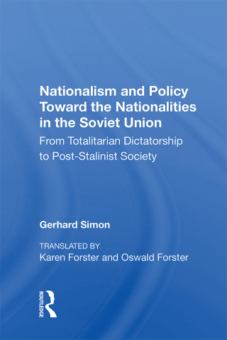 Nationalism And Policy Toward The Nationalities In The Soviet Union