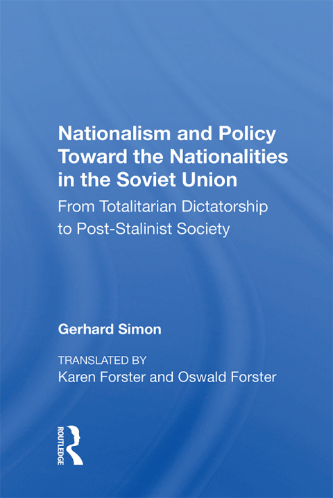 Cover image for book Nationalism And Policy Toward The Nationalities In The Soviet Union