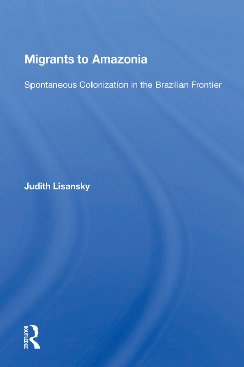 Cover image for book Migrants To Amazonia