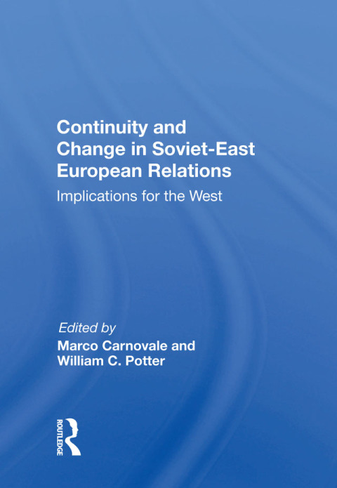 Cover image for book Continuity and Change in Soviet-East European Relations