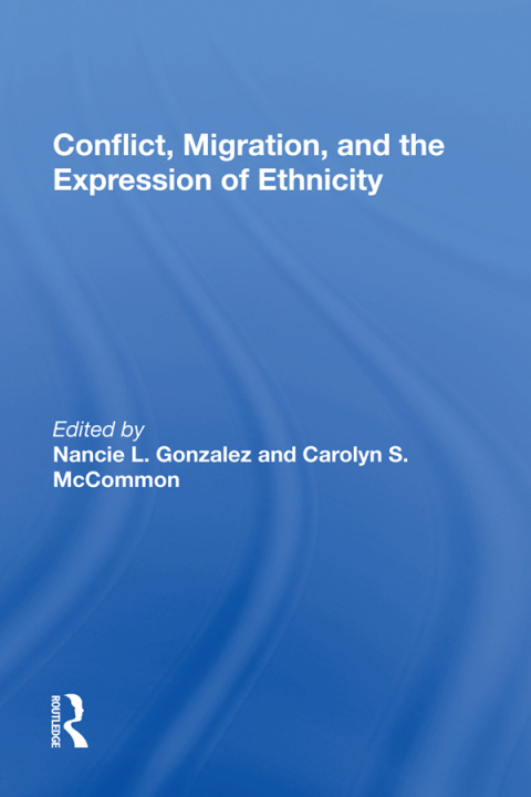 Cover image for book Conflict, Migration, And The Expression Of Ethnicity
