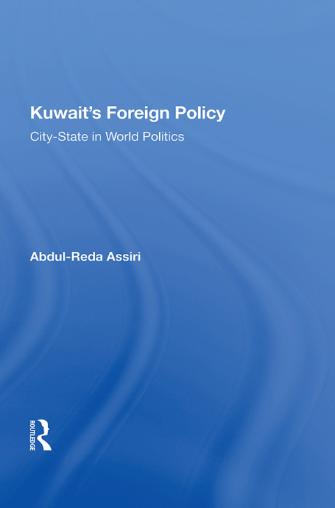 Cover image for book Kuwait's Foreign Policy