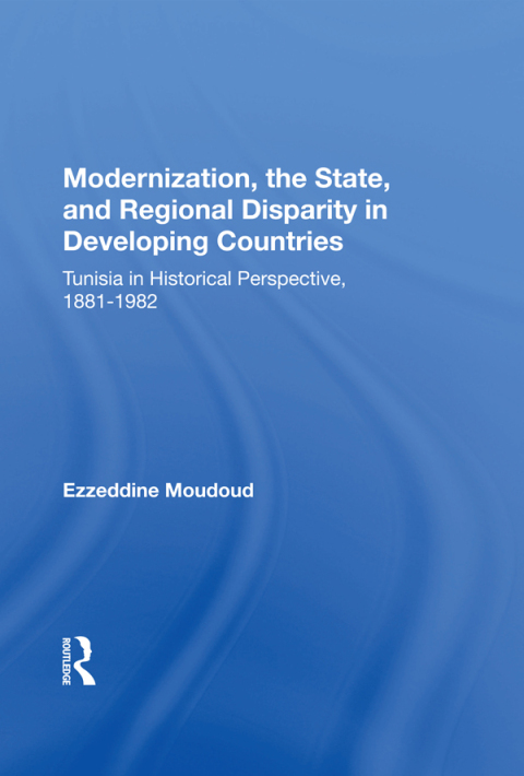 Cover image for book Modernization, the State, and Regional Disparity in Developing Countries