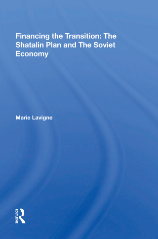 Financing the Transition: The Shatalin Plan and The Soviet Economy