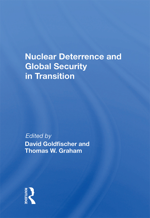 Cover image for book Nuclear Deterrence and Global Security in Transition