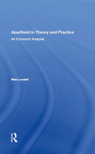 Apartheid In Theory And Practice