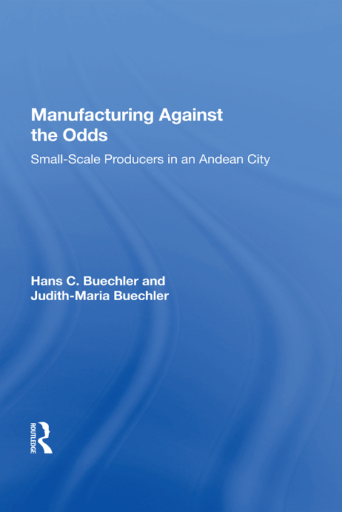 Cover image for book Manufacturing Against The Odds
