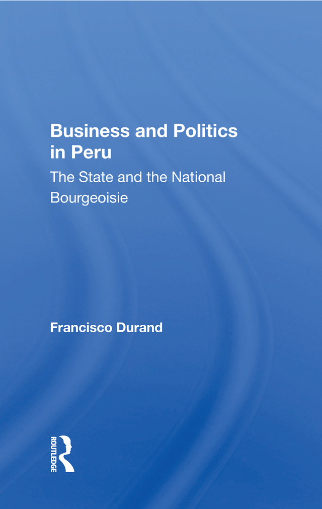 Business And Politics In Peru