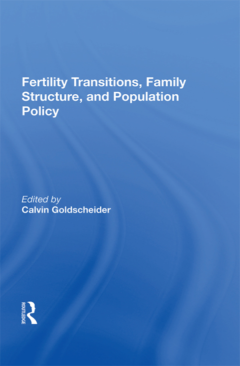 Cover image for book Fertility Transitions, Family Structure, And Population Policy