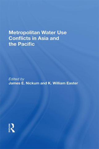 Metropolitan Water Use Conflicts in Asia and the Pacific