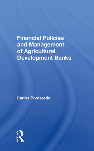 Financial Policies And Management Of Agricultural Development Banks