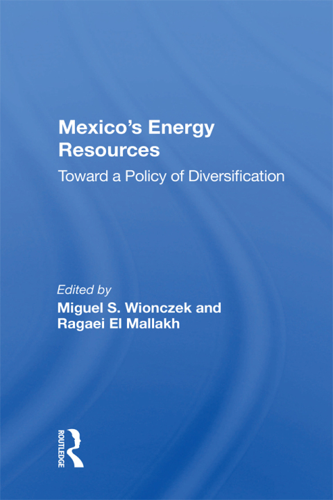 Cover image for book Mexico’s Energy Resources