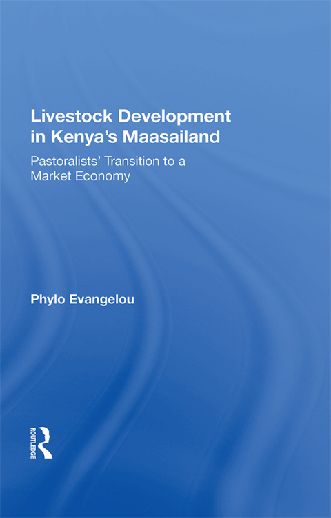 Cover image for book Livestock Development In Kenya's Maasailand