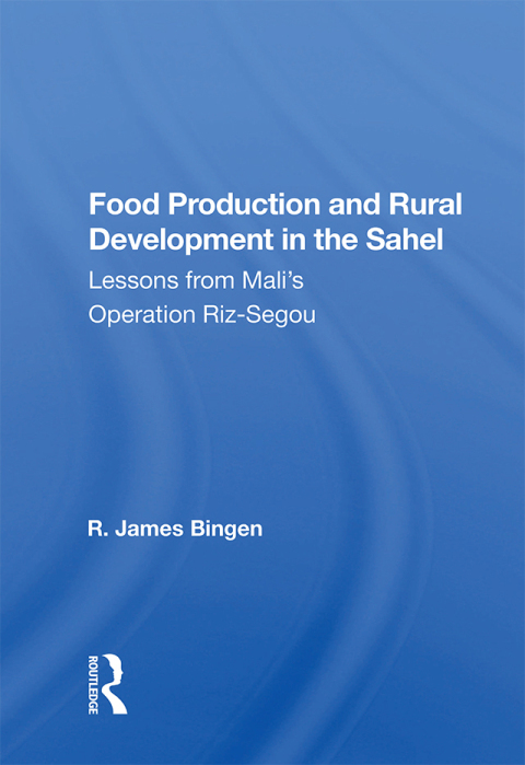Cover image for book Food Production And Rural Development In The Sahel