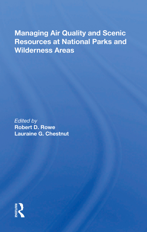 Cover image for book Managing Air Quality And Scenic Resources At National Parks And Wilderness Areas