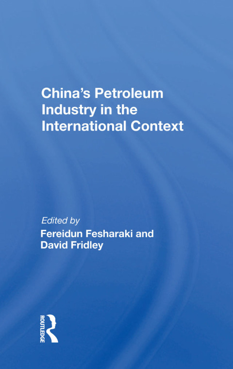 Cover image for book China's Petroleum Industry In The International Context