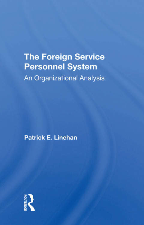 Cover image for book The Foreign Service Personnel System