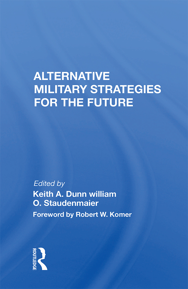 Alternative Military Strategies for the Future