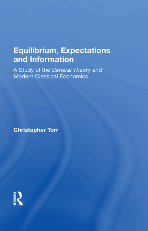 Cover image for book Equilibrium, Expectations and Information