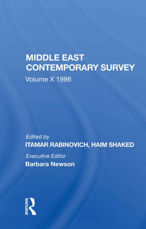 Cover image for book Middle East Contemporary Survey, Volume X, 1986