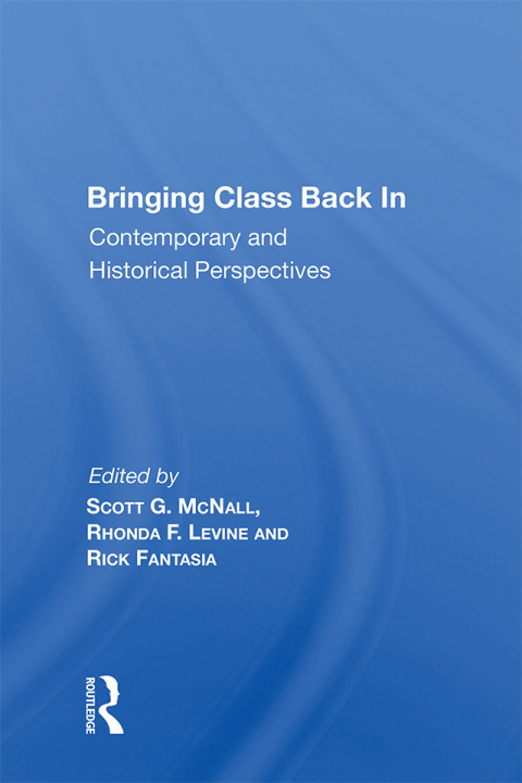 Cover image for book Bringing Class Back In