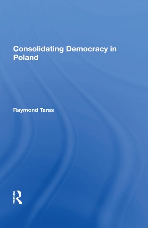 Cover image for book Consolidating Democracy In Poland