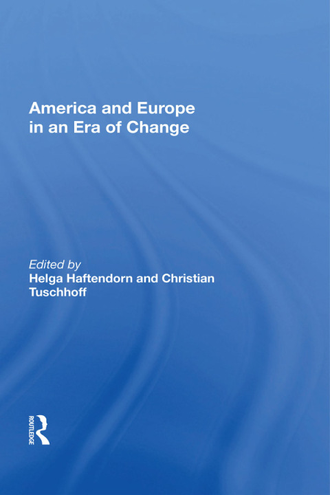 Cover image for book America And Europe In An Era Of Change