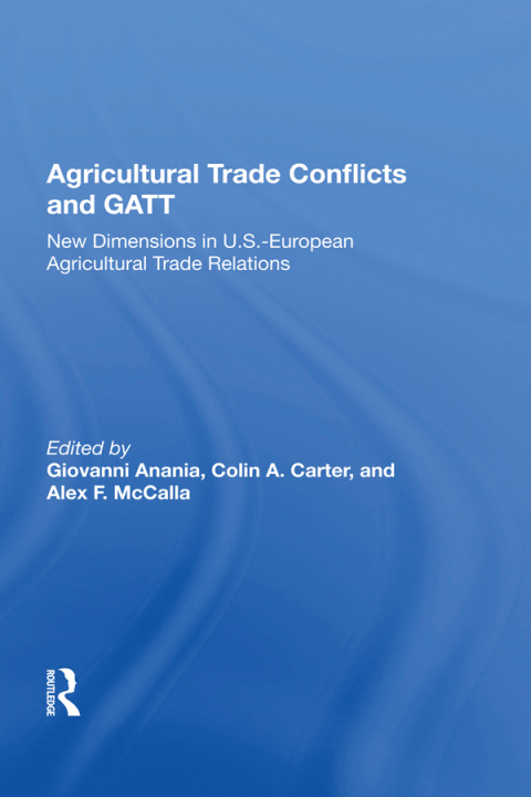 Cover image for book Agricultural Trade Conflicts and GATT