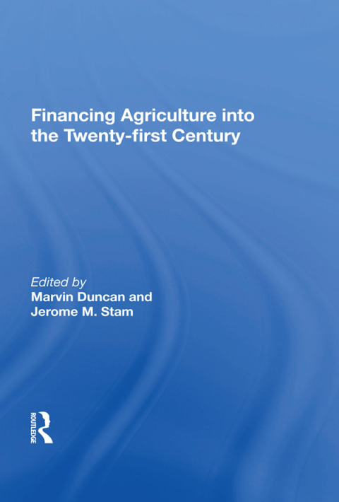 Cover image for book Financing Agriculture Into The Twenty-first Century