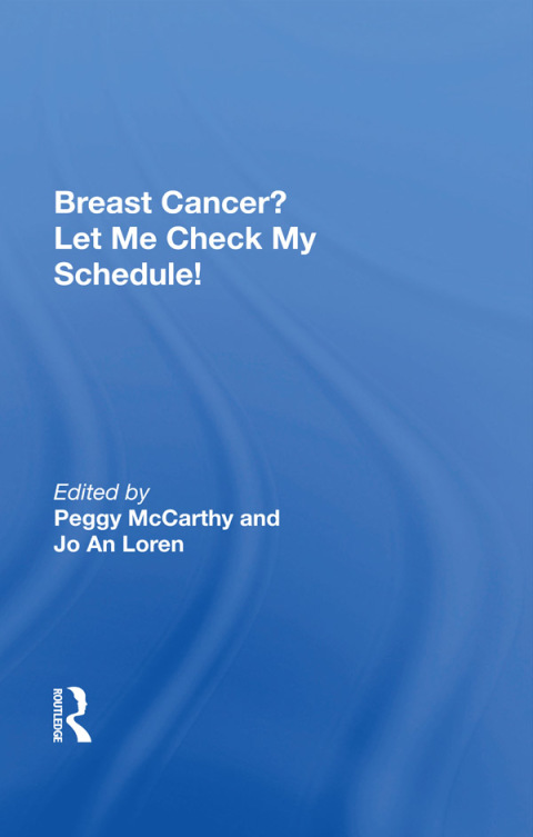 Cover image for book Breast Cancer? Let Me Check My Schedule!