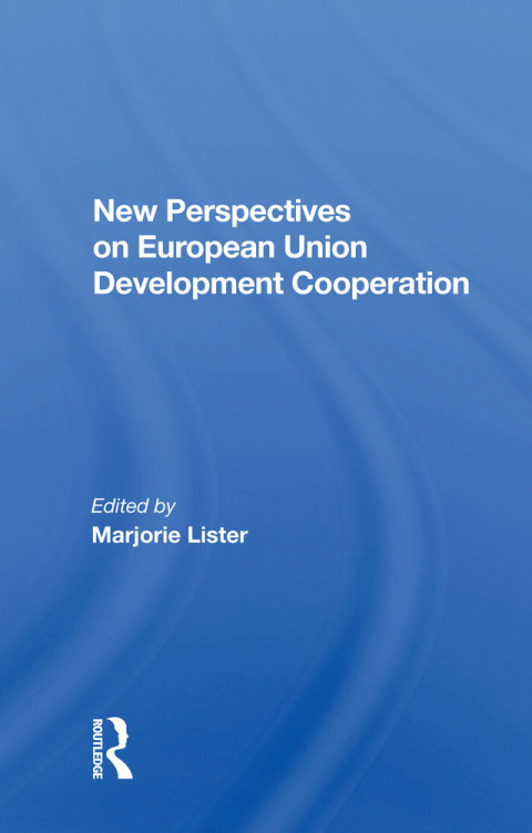 Cover image for book New Perspectives on European Union Development Cooperation