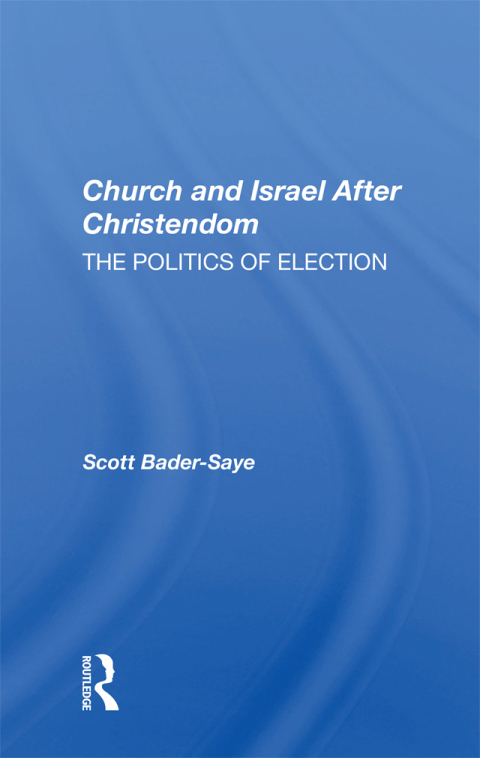 Cover image for book Church And Israel After Christendom