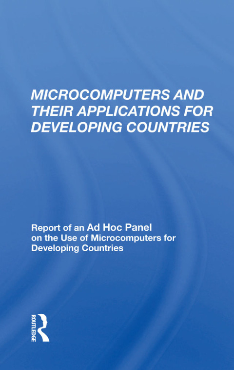 Cover image for book Microcomputers And Their Applications For Developing Countries
