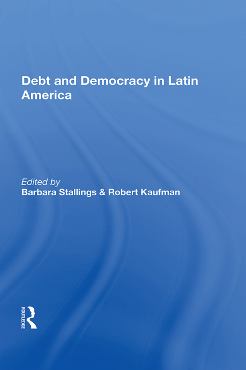 Cover image for book Debt and Democracy in Latin America