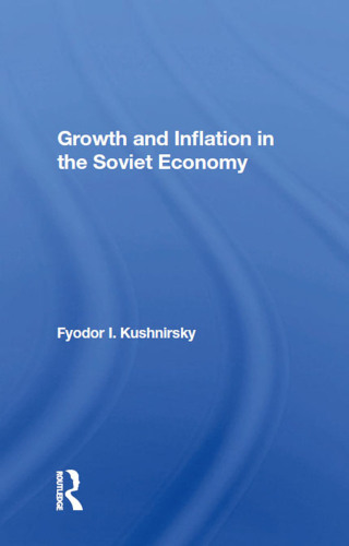 Growth And Inflation In The Soviet Economy