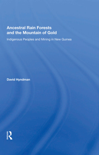 Ancestral Rainforests And The Mountain Of Gold