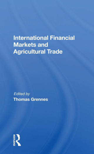 International Financial Markets And Agricultural Trade