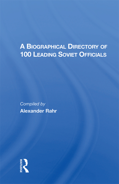 Cover image for book A Biographical Directory Of 100 Leading Soviet Officials
