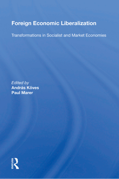 Cover image for book Foreign Economic Liberalization