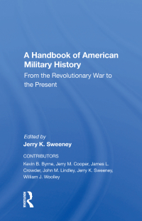 Cover image: A Handbook Of American Military History 1st edition 9780367008024