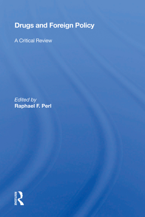 Cover image for book Drugs And Foreign Policy