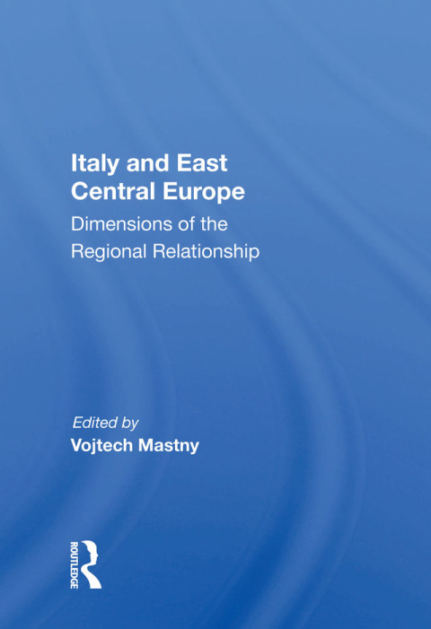 Cover image for book Italy And East Central Europe