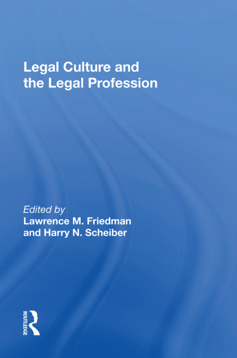 Legal Culture And The Legal Profession 