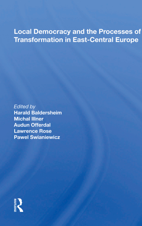 Cover image for book Local Democracy And The Processes Of Transformation In East-central Europe