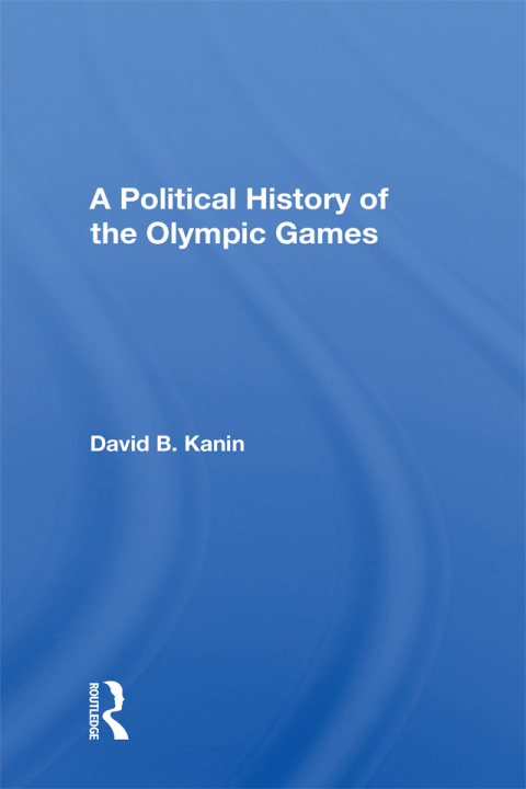 Cover image for book A Political History Of The Olympic Games