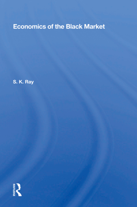 Cover image for book Economics of the Black Market