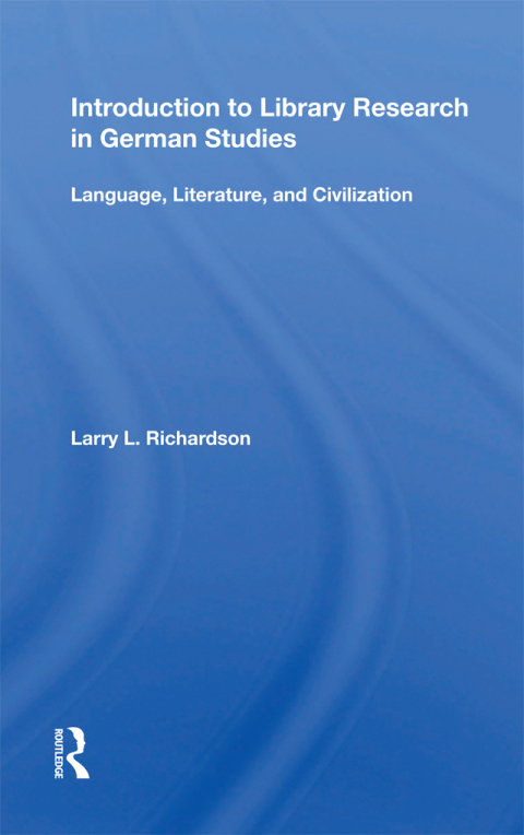 Cover image for book Introduction To Library Research In German Studies