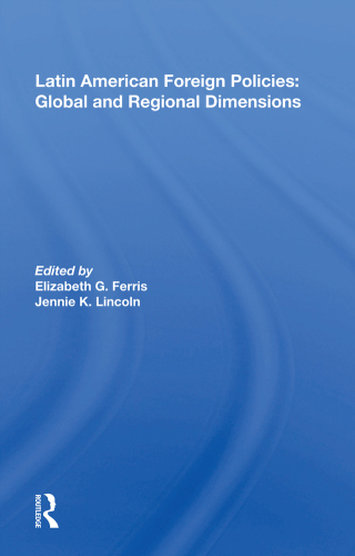 Latin American Foreign Policies